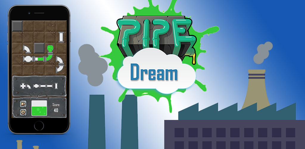 Pipe Dream